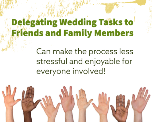 Delegate wedding tasks to your friends and family